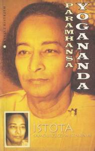 Istota samourzeczywistnienia Paramahansa Yogananda