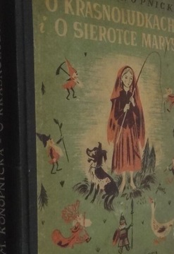O krasnoludkach i o sierotce Marysi Konopnicka, ilustracje Szancer 1948 r.