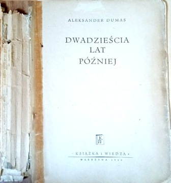 W dwadzieścia lat później Aleksander Dumas