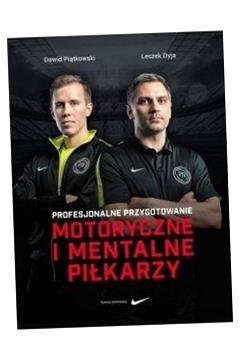 PROFESJONALNE PRZYGOTOWANIE MOTORYCZNE... DAWID PIĄTKOWSKI, LESZEK DYJA