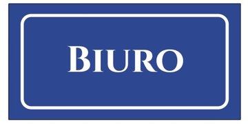 BIURO tablica znak TABLICZKA PCV szyld 40x20cm