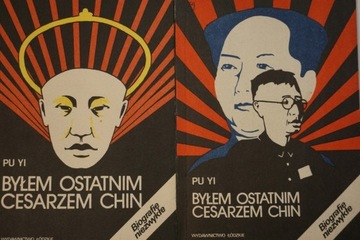 Byłem ostatnim cesarzem Chin Pu Yi Tom 1-2