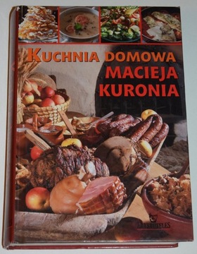 KUCHNIA DOMOWA MACIEJA KURONIA