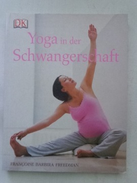 YOGA IN DER SCHWANGERSCHAFT / JOGA W CIĄŻY Freedman niem. BDB