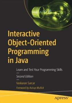 Interactive Object-Oriented Programming in Java VASKARAN SARCAR