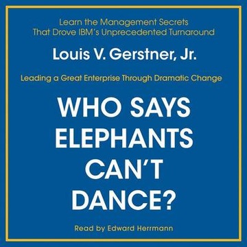 Who Says Elephants Can't Dance? AUDIOBOOK