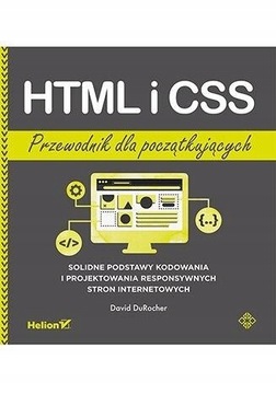 HTML I CSS PRZEWODNIK DLA POCZĄTKUJĄCYCH KSIĄŻKA