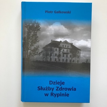 Dzieje służby zdrowia w Rypinie