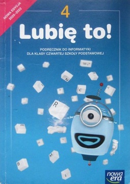 LUBIĘ TO! 4 INFORMATYKA PODRĘCZNIK NOWA ERA