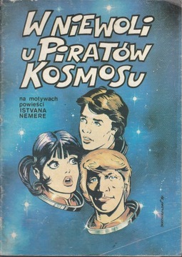 W NIEWOLI U PIRATÓW KOSMOSU
