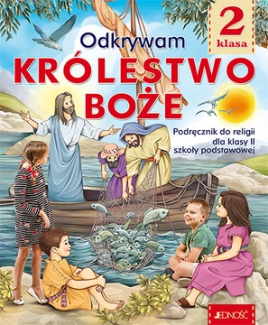 Odkrywam królestwo Boże Podręcznik Religia klasa 2