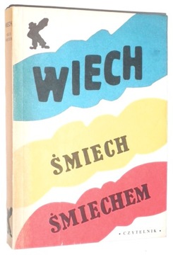 Stefan Wiechecki [Wiech] ŚMIECH ŚMIECHEM [il. Młodożeniec] [wyd.III 1986]