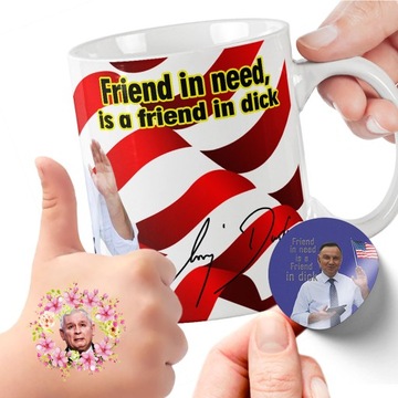 ZESTAW NA PREZENT KUBEK TATUAŻE NAKLEJKI ANDRZEJ DUDA FRIEND IN DICK JAKOŚĆ