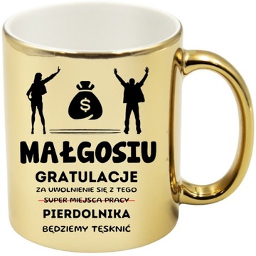 KUBEK ZŁOTY PREZENT NA POŻEGNANIE KOLEŻANKI KOLEGI Z PRACY Z IMIENIEM #