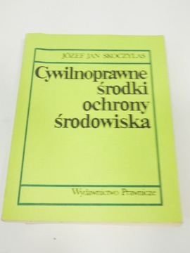 Cywilnoprawne środki ochrony środowiska Skoczylas