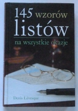 145 WZORÓW LISTÓW NA WSZYSTKIE OKAZJE