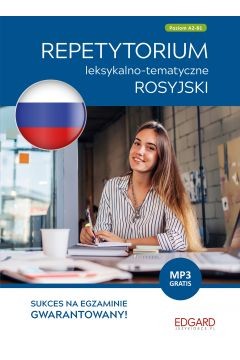 EDGARD. Rosyjski. Repetytorium leksykalno-tematyczne. Poziom A2-B1 wyd. 202