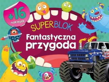 SUPERBLOK. FANTASTYCZNA PRZYGODA, PRACA ZBIOROWA