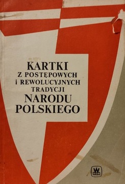 Kartki z Postępowych i Rewolucyjnych Tradycji.....