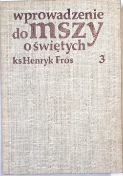 FROS WPROWADZENIE DO MSZY O ŚWIĘTYCH 3