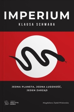Imperium Klausa Schwaba-Magdalena Ziętek-Wielomska