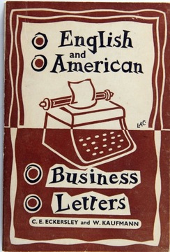 ENGLISH AND AMERICAN BUSINESS LETTERS, Eckersley, Kaufmann
