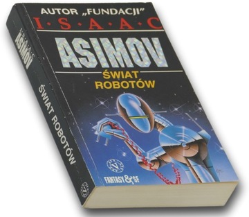 Świat robotów Isaac Asimov