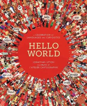 Hello World: A Celebration of Languages and Curios