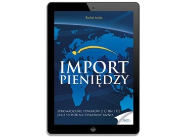 Импорт денег. Импорт товаров из Китая и ЕС