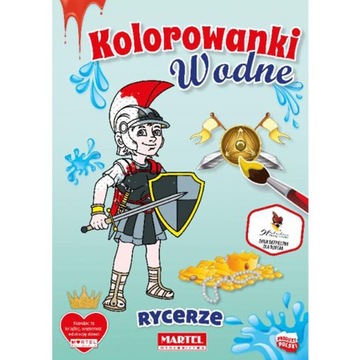 330764 MARTEL KOLOROWANKA WODNA RYCERZE