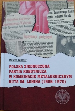 Polska Zjednoczona Partia Robotnicza w Kombinacie Metalurgicznym Huty