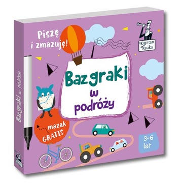 Kapitan Nauka: bazgraki w podróży 3-6 lat