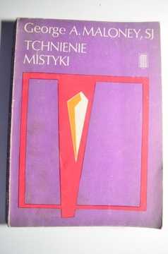 MALONEY Tchnienie mistyki