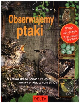 Obserwujemy ptaki Michael Lohmann NOWA + gratis