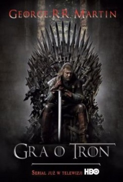Gra o tron (opr. twarda) George R. R. Martin