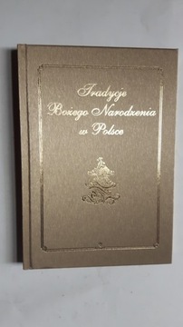 TRADYCJE BOZEGO NARODZENIA W POLSCE