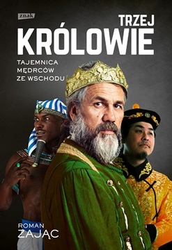 Trzej Królowie Biografia Roman Zając