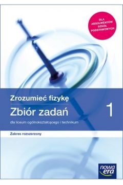 Zrozumieć fizykę 1 zbiór zadań 2019