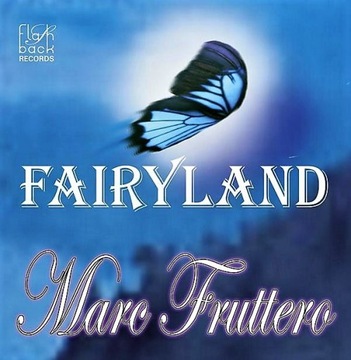 Marc Fruttero - Fairyland 2008 ALBUM CD Italo