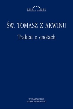 TRAKTAT O CNOTACH ŚW. TOMASZ Z AKWINU EBOOK