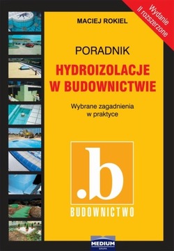 Ebook | Hydroizolacje w budownictwie - Maciej Rokiel