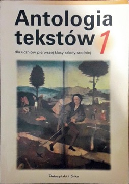 Antologia tekstów dla uczniów 1 klasy szkoły śr.