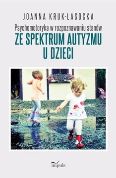 PSYCHOMOTORYKA W ROZPOZNAWANIU STANÓW ZE .. EBOOK