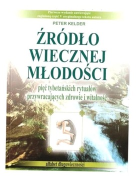 ŹRÓDŁO WIECZNEJ MŁODOŚCI, PETER KELDER