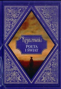 Poeta i świat - Józef Ignacy Kraszewski nr 57