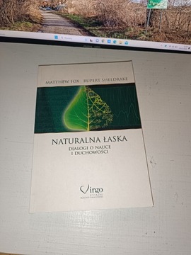 Naturalna łaska Matthew Fox, Rupert Sheldrake