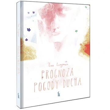 Prognoza pogody ducha - Ewa Liegman