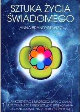 SZTUKA ŻYCIA ŚWIADOMEGO