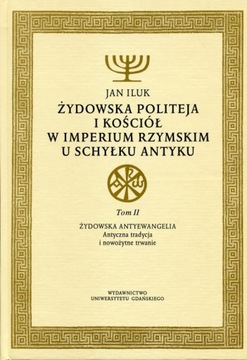 ŻYDOWSKA POLITEJA I KOŚCIÓŁ W IMPERIUM RZ.. EBOOK