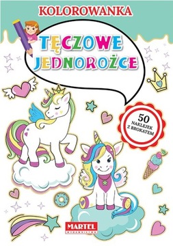 KOLOROWANKA Tęczowe jednorożce +50 naklejek brokat